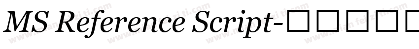 MS Reference Script字体转换